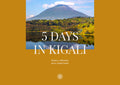 5 Days in Kigali