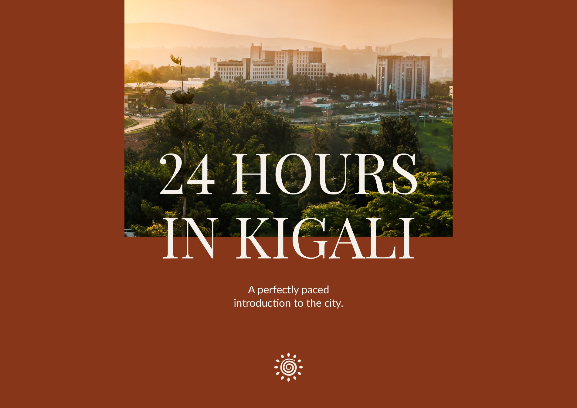 24 Hours in Kigali